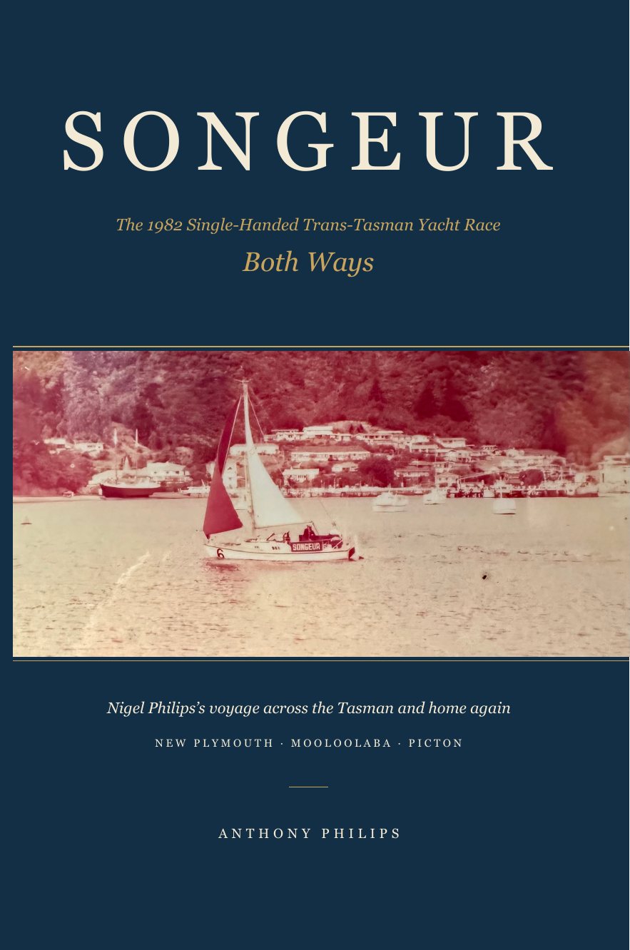 Songeur: The 1982 Single-Handed Trans-Tasman Yacht Race, Both Ways cover